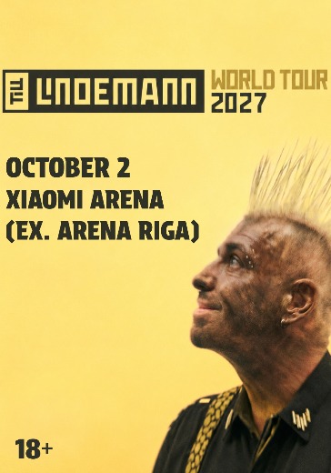Концерт Till Lindemann. World Tour 2027 Концерт Till Lindemann. World Tour 2027 в Риге: билеты