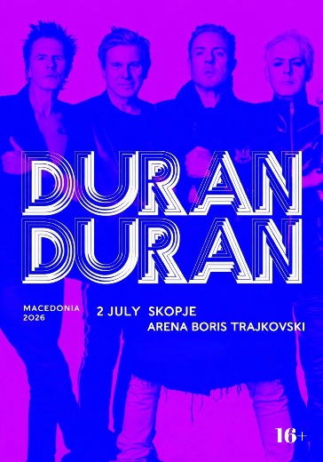 Концерт группы Дюран Дюран (Duran Duran) в Скопье: билеты