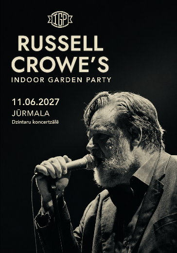 Концерт Russell Crowe «Индур гарден парти (Indoor Garden Party)» в Юрмале: билеты