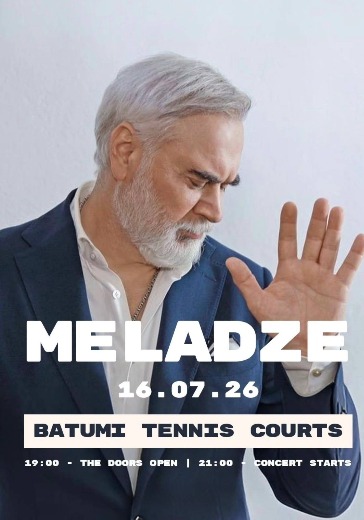 Билеты на концерт Валерия Меладзе в Грузии 16 июля 2026 Концерт Валерия Меладзе 16 июля 2026 — купить билет в Теннисный клуб Батуми