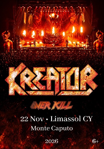 Концерт группы Kreator и Overkill. Тур «Krushers of the World» Концерт группы Kreator и Overkill. Тур «Krushers of the World» в Лимассоле: билеты